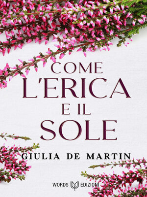 cover image of Come l'Erica e il Sole